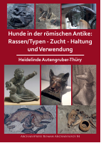 84_Heidelinde_Autengruber_Thury_Hunde_in_der_roemischen_Antike_Archaeopress.pdf