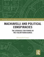 Machiavelli_and_Political_Conspiracies_Campi,_Alessandro_Niccolò.pdf